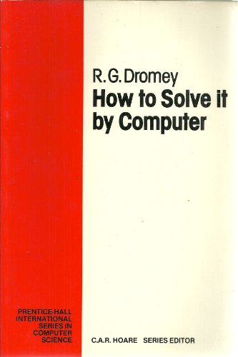 how to solve it by computer prentice hall international series in computer science