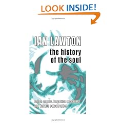 The History of the Soul: Fallen Angels, Forgotten Ancestors and Karmic Catastrophes (Books of the Soul)