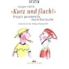 Kurz und flach!: Br�gels gesammelte Ausrei�versuche. Lebenshilfe f�r den Hobby-Radsportler