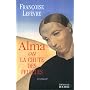 Alma ou la Chute des feuilles de Fran�oise Lef�vre