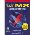 Macromedia Flash MX: Curso practico (Guia de Campo series)