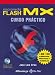 Book Macromedia Flash MX: Curso practico (Guia de Campo series)