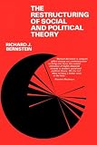  : The Restructuring of Social and Political Theory