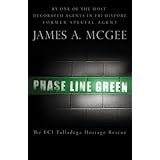 Phase Line Green: The FCI Talladega Hostage Rescue
