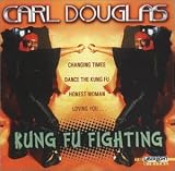 Carl Douglas - Kung Fu Fighting