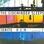 The Sidewinder Sleeps Tonite