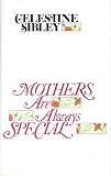 Mothers Are Always Special