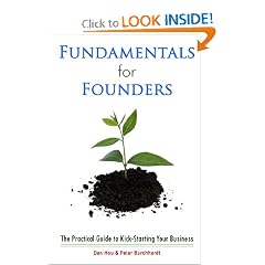 Fundamentals for Founders: The Practical Guide to Kick-Starting Your Business