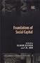 Foundations of Social Capital
