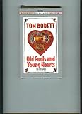 Old Fools and Young Hearts