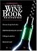 The Only Wine Book You'll Ever Need