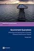 Government Guarantees: Allocating and Valuing Risk in Privately Financed Infrastructure Projects