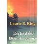 Die Insel der fl�sternden Stimmen von Laurie R. King