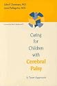 Caring for Children with Cerebral Palsy: A Teambased Approach