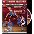 Better Basketball's Better Ball Handling (Dribbling) by 