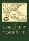 The La Salle Expedition on the Mississippi River: A Lost Manuscript of Nicolas De La Salle