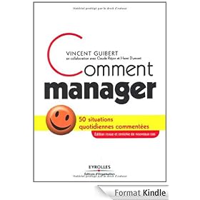 Comment manager : 50 situations quotidiennes comment�es