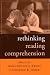 Rethinking Reading Comprehension (Solving Problems In Teaching Of Literacy)
