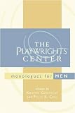 Buy : Playwrights Center Monologues for Men, The