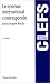 Le syst�me international contemporain, 3e �dition