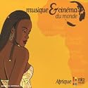 Musique et cinéma du monde - Afrique