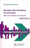 Revue Hachette  / Prendre des fonctions de direction dans un collège ou un lycée : Premier poste