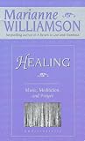 Healing: Music, Meditation and Prayers
