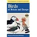 A Field Guide to the Birds of Britain and Europe (Peterson Field Guides)