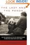 The Lady and the Panda: The True Adventures of the First American Explorer to Bring Back China's Most Exotic Animal