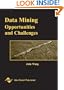 Data Mining: Opportunities and Challenges
