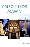 Cairo Luxor Aswan, 2nd (Country & Regional Guides - Cadogan)