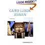 Cairo Luxor Aswan, 2nd (Country & Regional Guides - Cadogan)