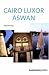 Cairo Luxor Aswan, 2nd (Country & Regional Guides - Cadogan)