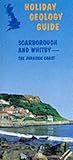 Holiday geology guide. Scarborough and Whitby - the Jurassic coast