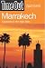 'Time Out' Marrakech: Essaouira and the High Atlas (Time Out Marrakech)