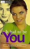 It Had to Be You (Love Stories, #10)