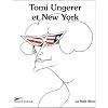 Tomi Ungerer et New York