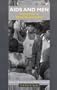 AIDS and Men: Taking Risks or Taking Responsibility?