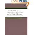 Contributions to the Geology of Belgium & Northwest Europe: Proceedings of the First Geologica Belgica International Meeting (Aardkundige Mededelingen, V. 12.)