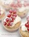 Easy Cupcake Recipes: A simple step by step sweet cupcake book (LynLyn baking dessert series)