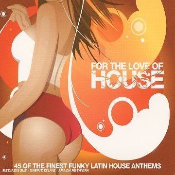 CD-Charts  Search : For the Love of House Vol.2