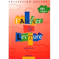 L'atelier de lecture Arthur CE1 : cahier �l�ve