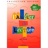 L'atelier de lecture Arthur CE1 : cahier �l�vepar Brigitte Chevalier