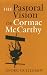 The Pastoral Vision of Cormac McCarthy (Tarleton State University Southwestern Studies in the Humanities)