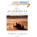 El Alquimista: Una Fabula Para Seguir Tus Suenos