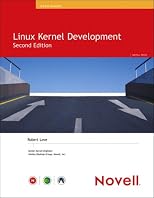 Linux Kernel Development (2nd Edition)