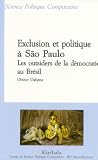 Exclusion et politique à São Paulo : Les outsiders de la démocratie au Brésil