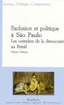Exclusion et politique � S�o Paulo :...