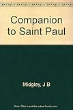 The CTS companion to Saint Paul / by J. B. Midgley