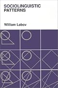 Sociolinguistic Patterns (Conduct and Communications Series)